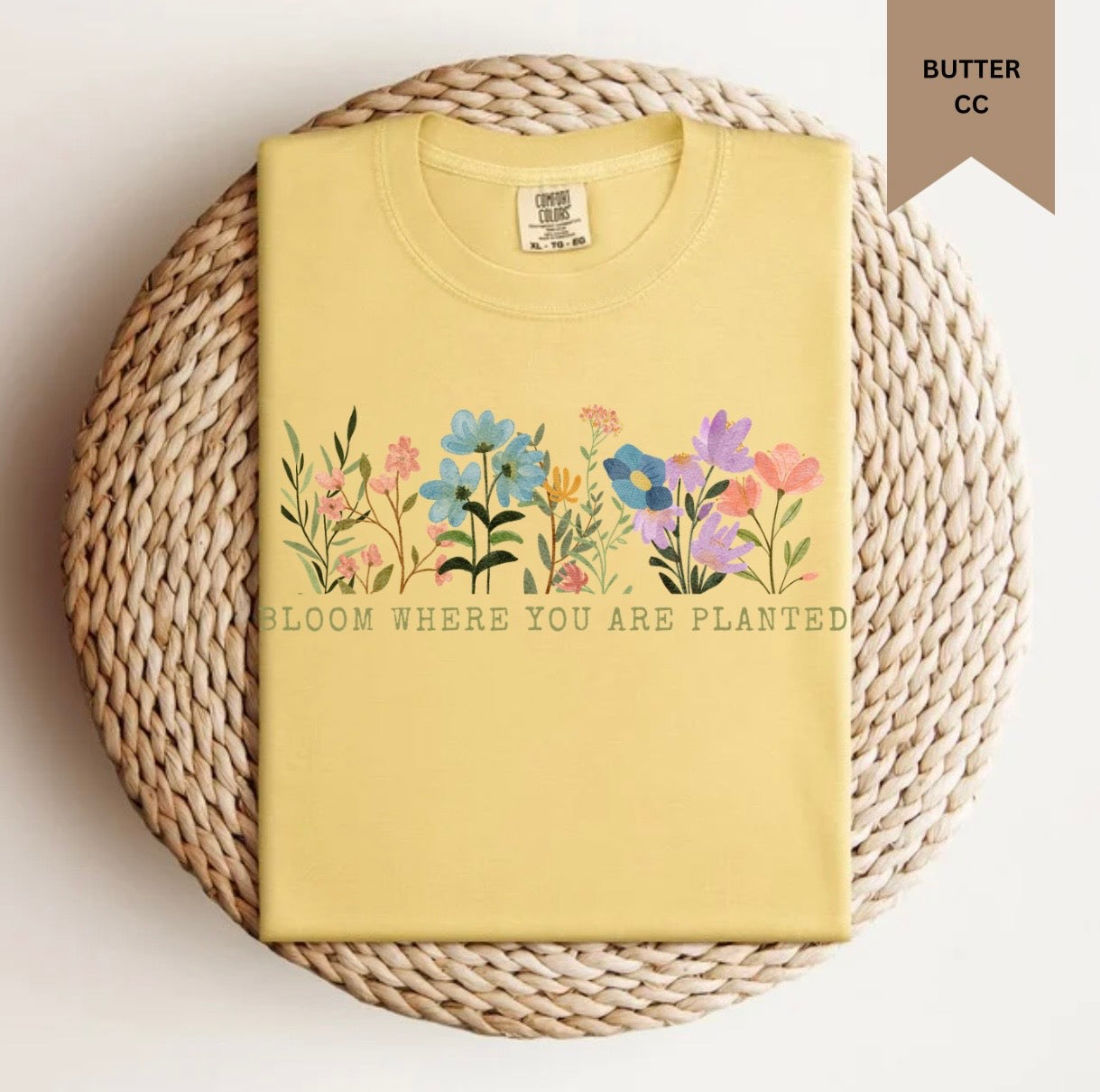 Bloom Where You Are Planted Tee.