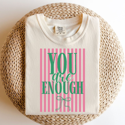 Stripe You are Enough Tee.