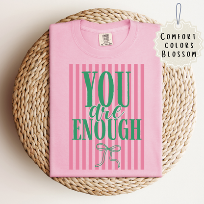 Stripe You are Enough Tee.