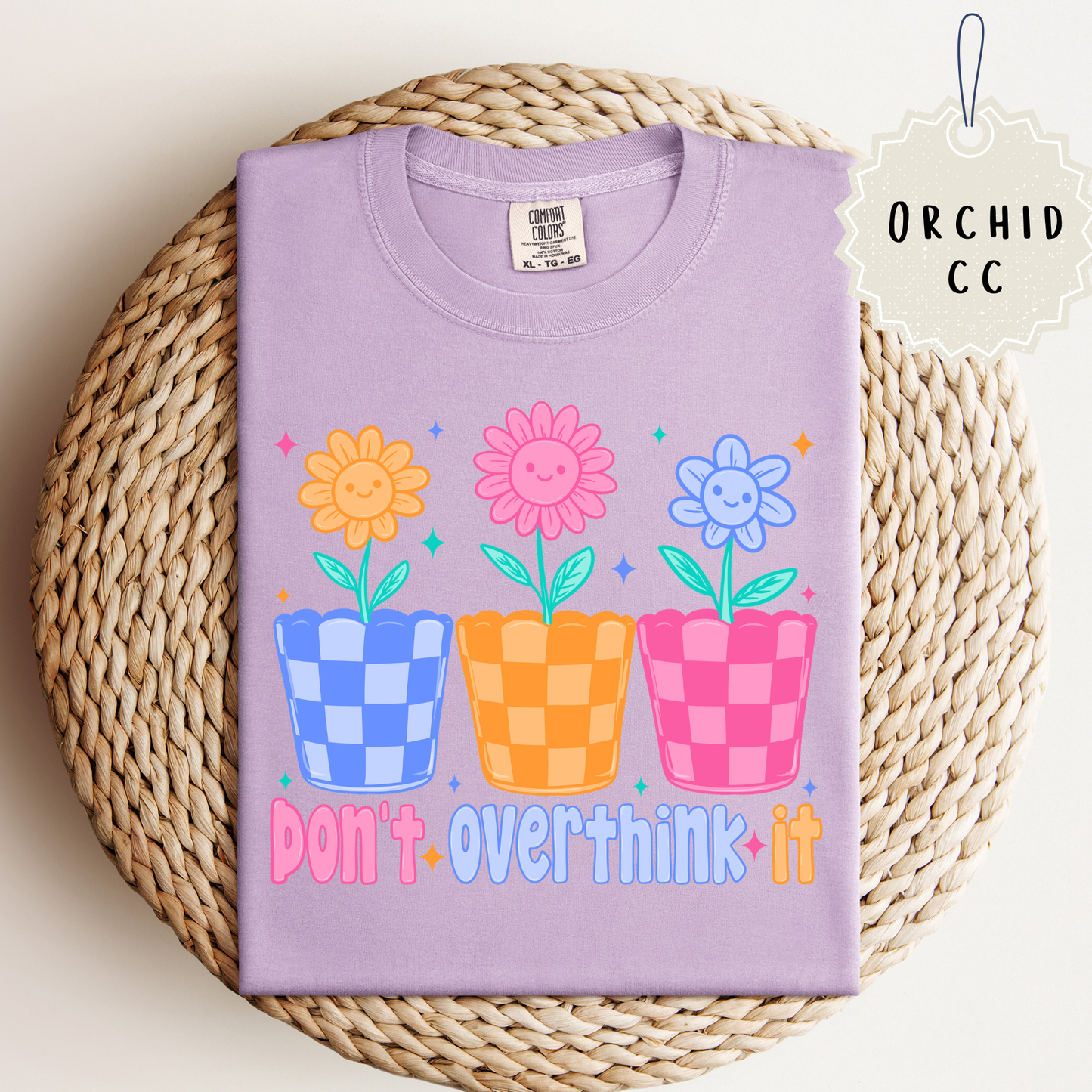 Don’t Overthink It Tee.