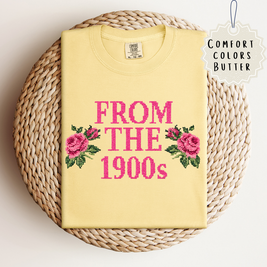 From the 1900s Tee.